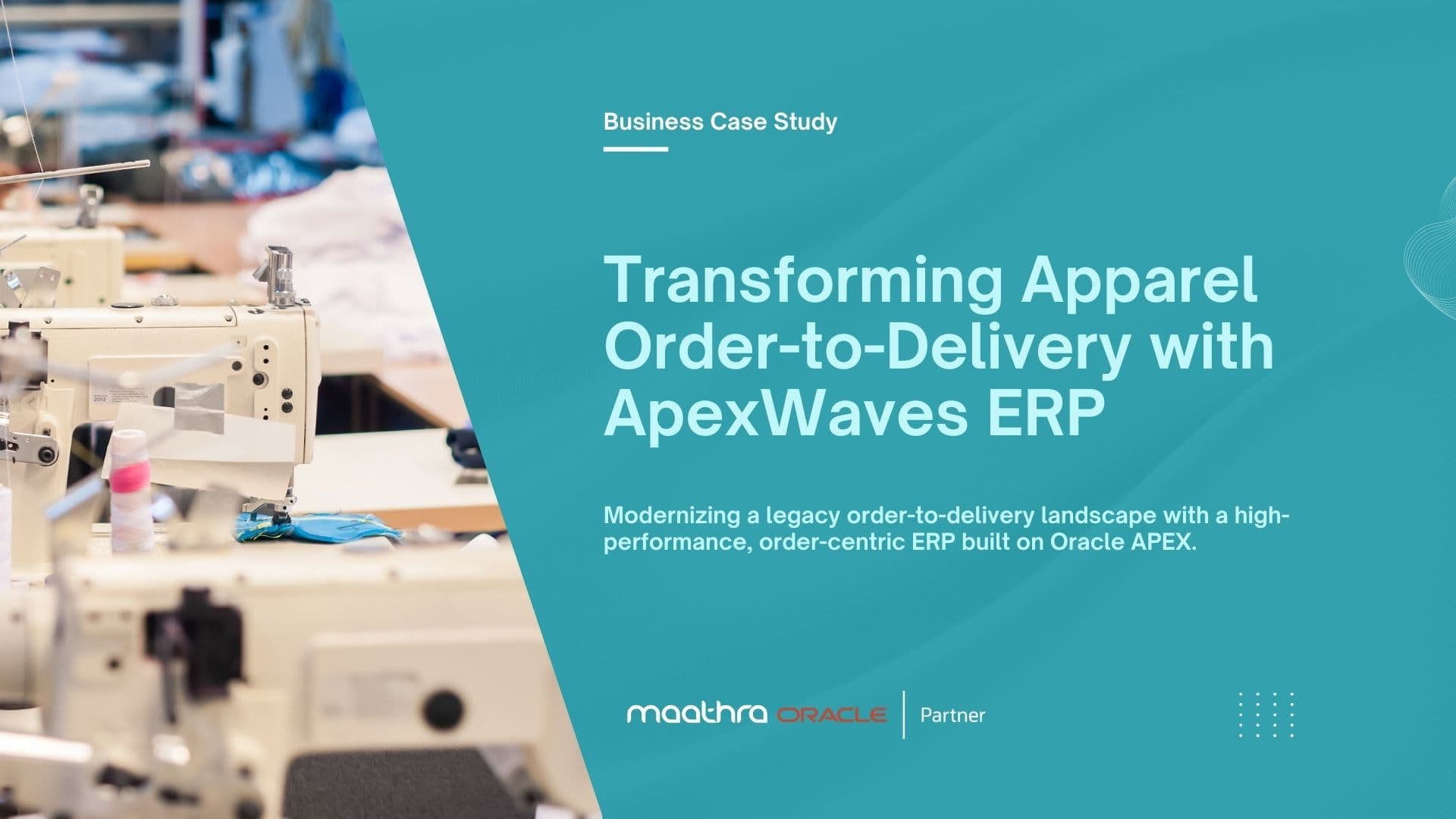 Transforming Apparel Order-to-Delivery Operations with ApexWaves ERP