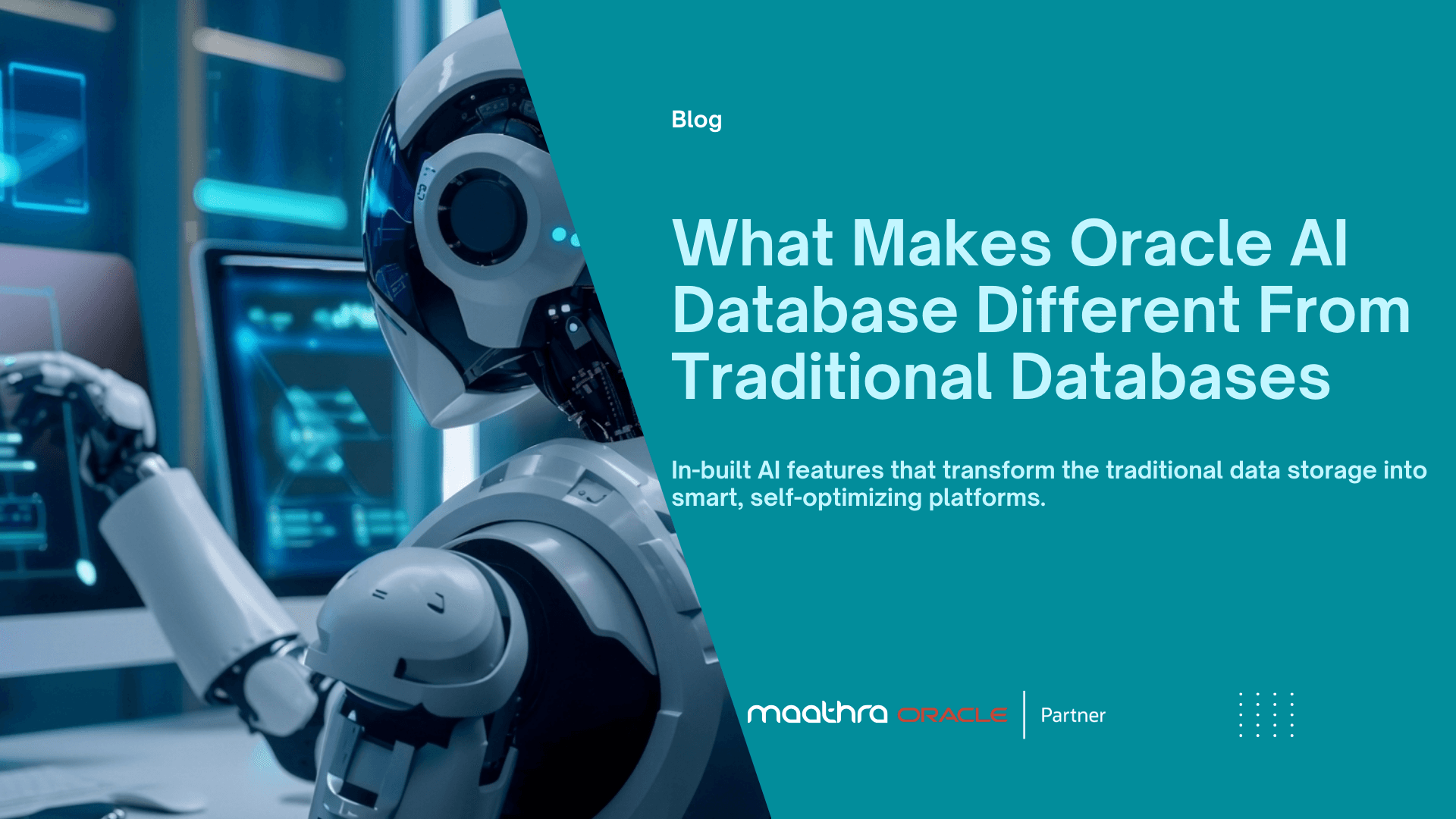 What Makes Oracle AI Database Different From Traditional Databases